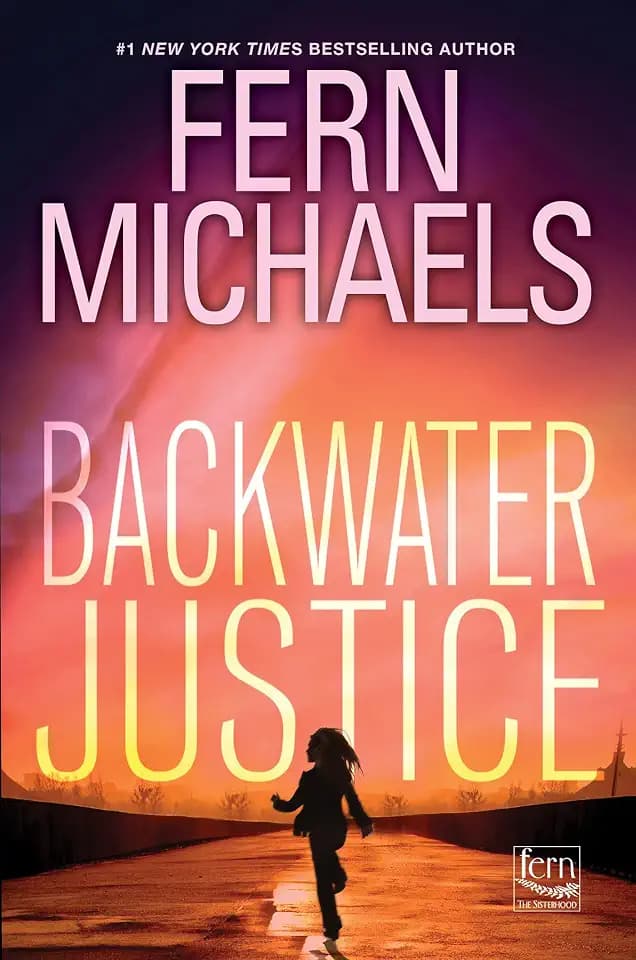 Backwater Justice (Sisterhood, Band 36)