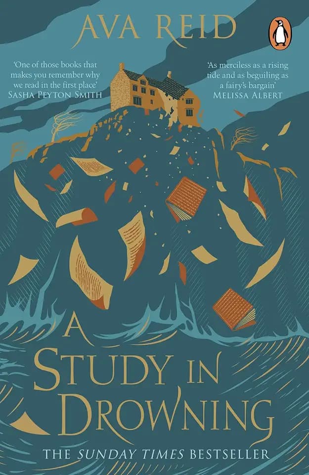 A Study in Drowning: The SUNDAY TIMES and NO. 1 NYT bestselling dark academia, rivals to lovers fantasy from the author of The Wolf and the Woodsman
