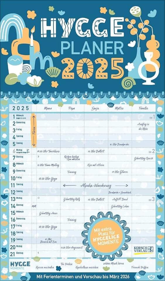 Hygge Planer 2025: Familienplaner, 5 große Spalten. Mit Ferienterminen, extra Spalte und Vorschau bis März 2026. Mit extra Platz für hyggelige Momente. Format: 27 x 46 cm