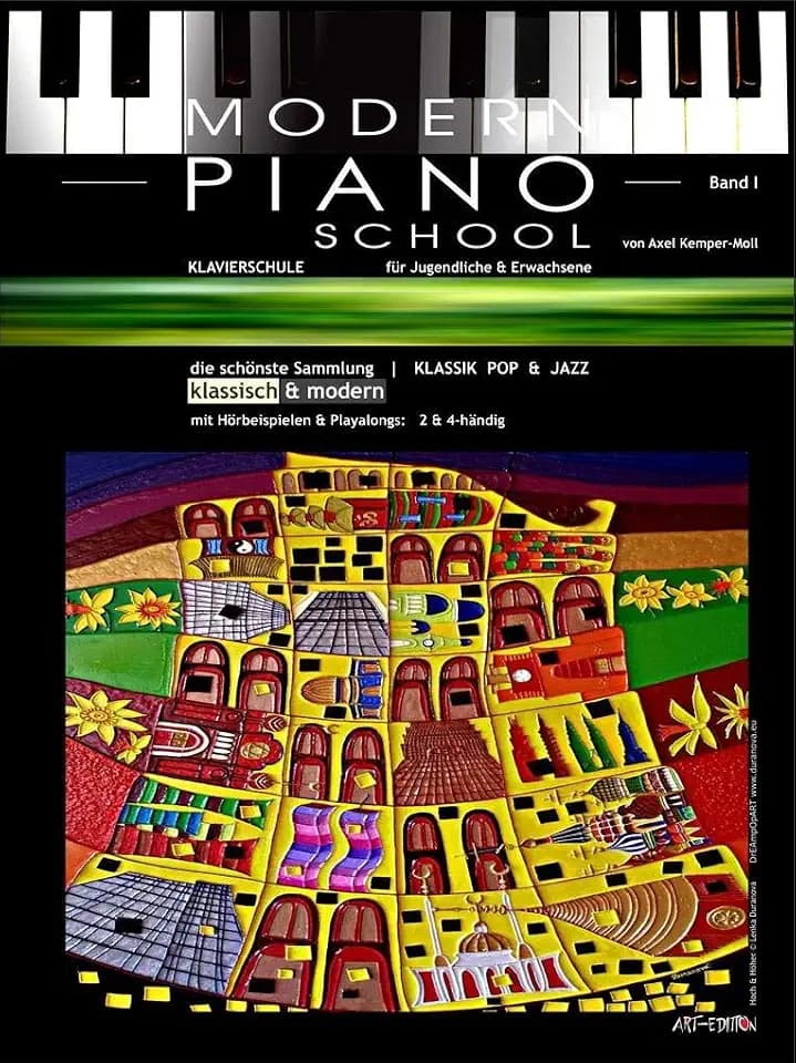Modern Piano School 1 / Klavierschule: für Jugendliche & Erwachsene | schönste Sammlung klassisch & modern + dreampopART: für Jugendliche & Erwachsene ... (Modern Piano School: classic & modern)