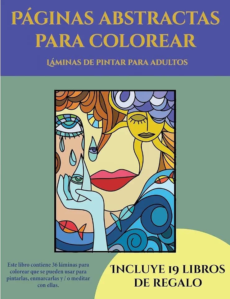 Láminas de pintar para adultos (Páginas abstractas para colorear): Este libro contiene 36 láminas para colorear que se pueden usar para pintarlas, ... Un total de más de 600 páginas para color