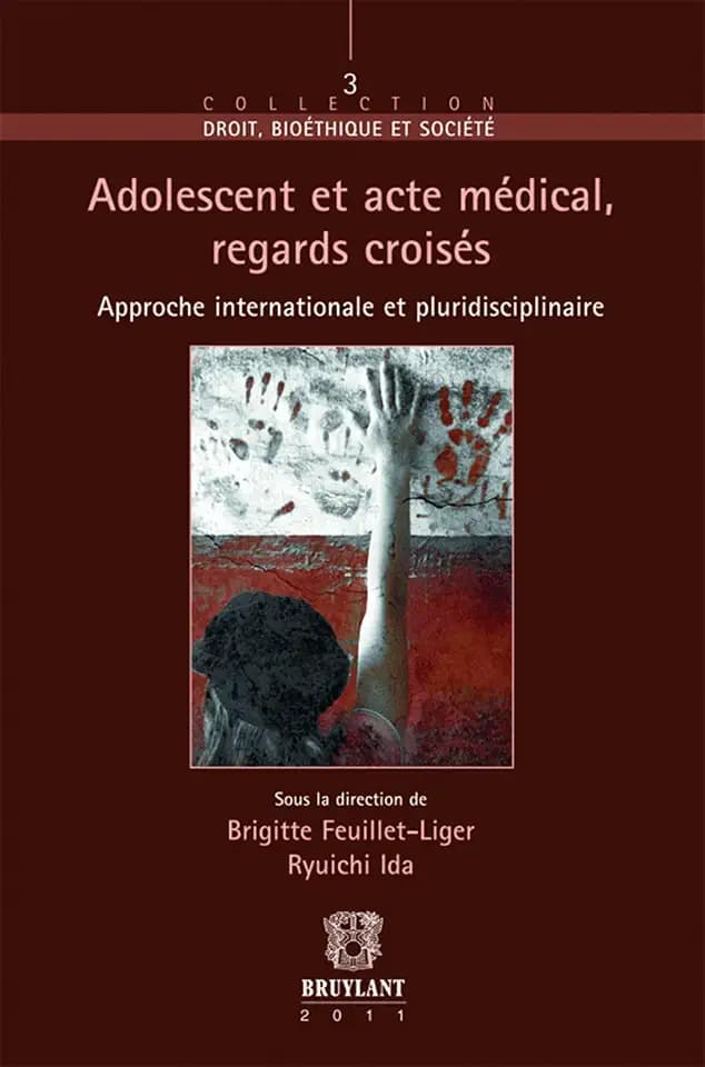 Adolescent et acte médical, regards croisés: Approche internationale et pluridisciplinaire
