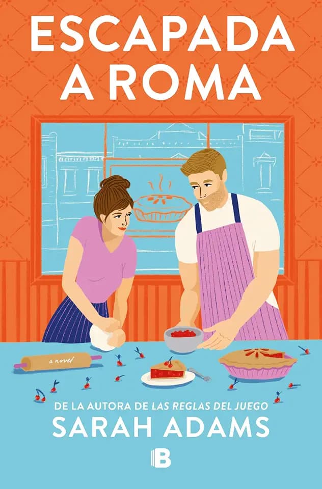 Escapada a Roma (Ediciones B)