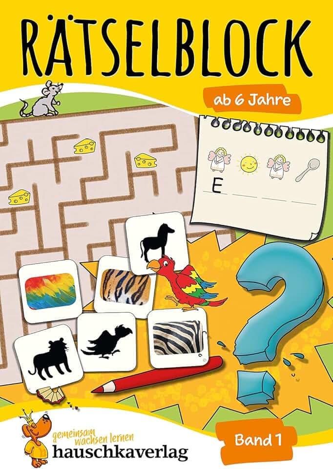 Rätselblock ab 6 Jahre - Band 1: Bunter Rätselspaß für Kinder - Labyrinth, Sudoku, Bilderrätsel, knobeln und logisches Denken fördern (Rätselbücher, Band 631)