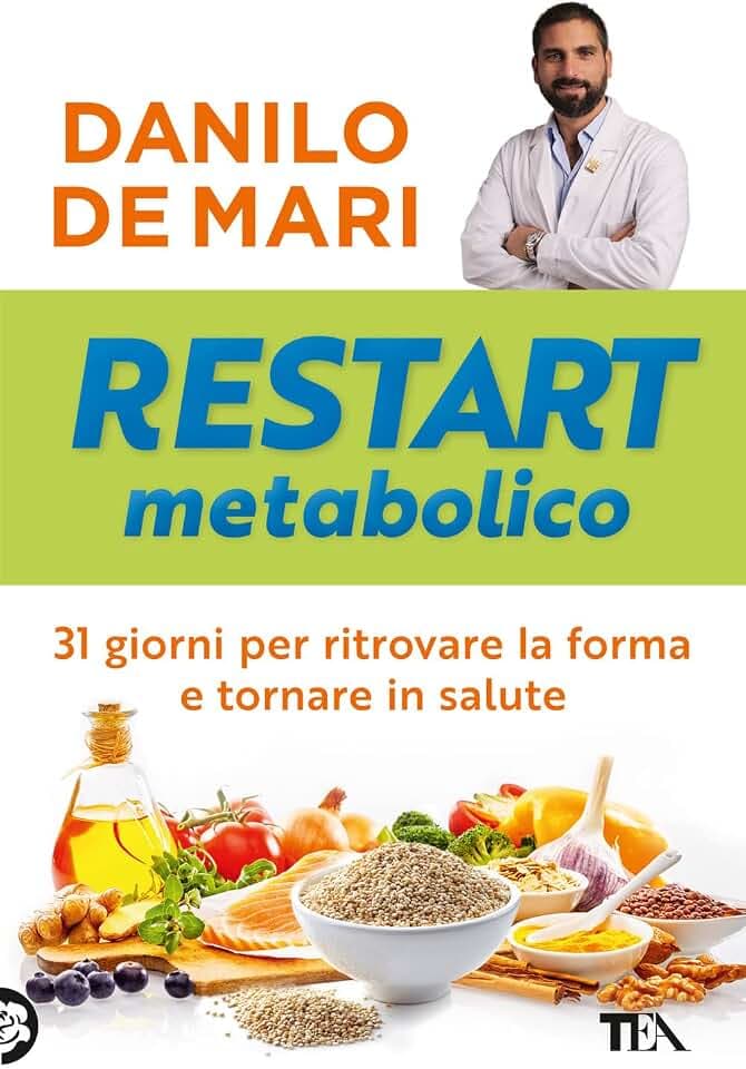 Restart metabolico. 31 giorni per ritrovare la forma e tornare in salute (Varia best seller)
