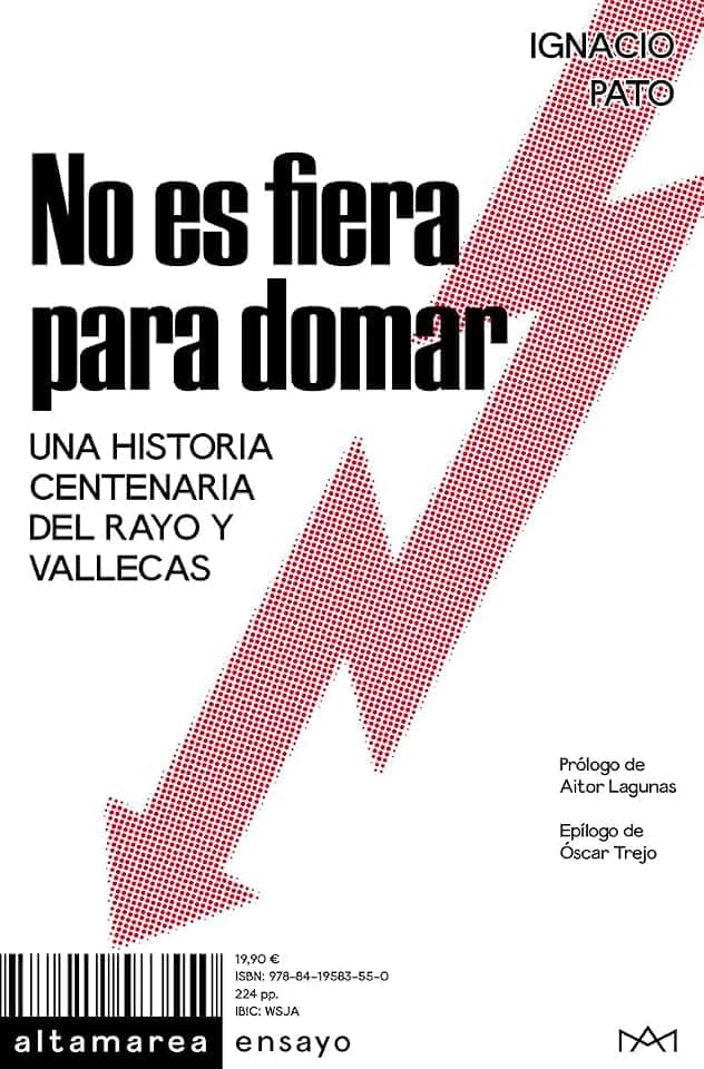 No es fiera para domar: Una historia centenaria del Rayo y Vallecas (Ensayo, Band 35)