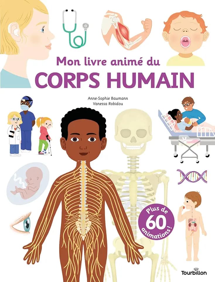 Mon livre animé du corps humain: Plus de 60 animations !
