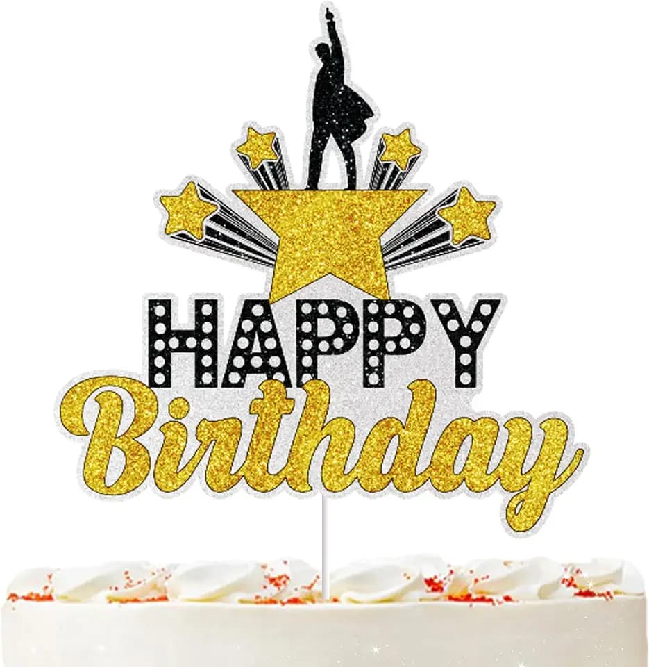 Hamilton Happy Birthday Cake Topper Glitter American Musical Theater Fans Party Decorations For Kids Adults