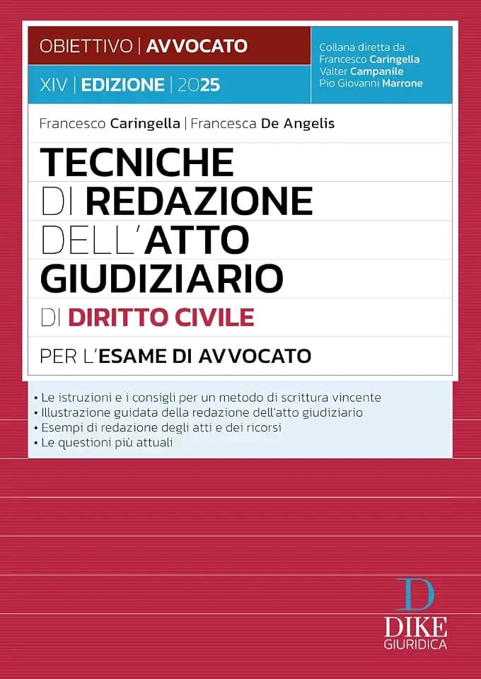 Tecniche di redazione dell'atto giudiziario di diritto civile per l'esame di avvocato. Con aggiornamento online (Obiettivo avvocato)