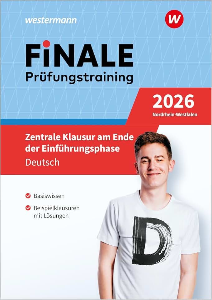 FiNALE Prüfungstraining – Zentrale Klausur am Ende der Einführungsphase: Deutsch 2026 (FiNALE Prüfungstraining: Zentrale Klausuren E-Phase Nordrhein-Westfalen)