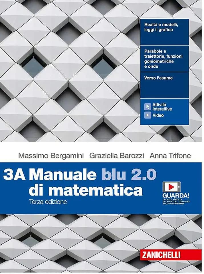 Manuale blu 2.0 di matematica. Per le Scuole superiori. Con e-book. Con espansione online (Vol. 3)