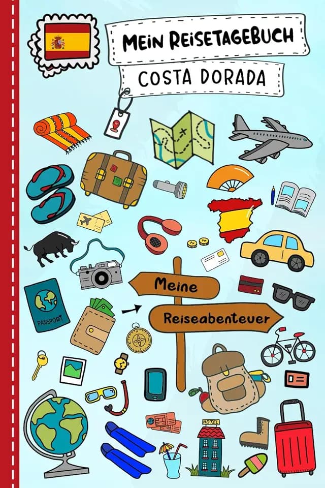 Reisetagebuch für Kinder Costa Dorada: Spanien Urlaubstagebuch zum Ausfüllen,Eintragen,Malen,Einkleben für Ferien & Urlaub A5, Aktivitätsbuch & ... Kinder Buch für Reise & unterwegs