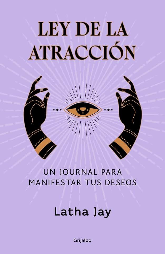 Ley de la atracción: Un journal para manifestar tus deseos (Crecimiento personal)