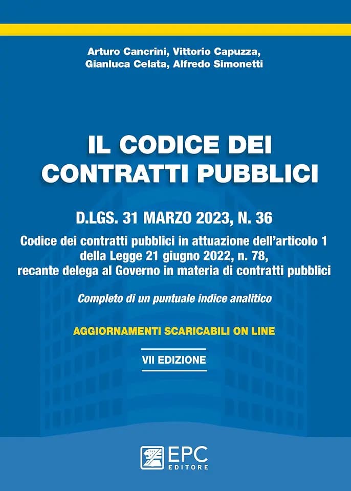 Il codice dei contratti pubblici. D.Lgs. 31 marzo 2023 n. 36 completo di allegati. Nuova ediz. Con aggiornamenti online (Appalti)