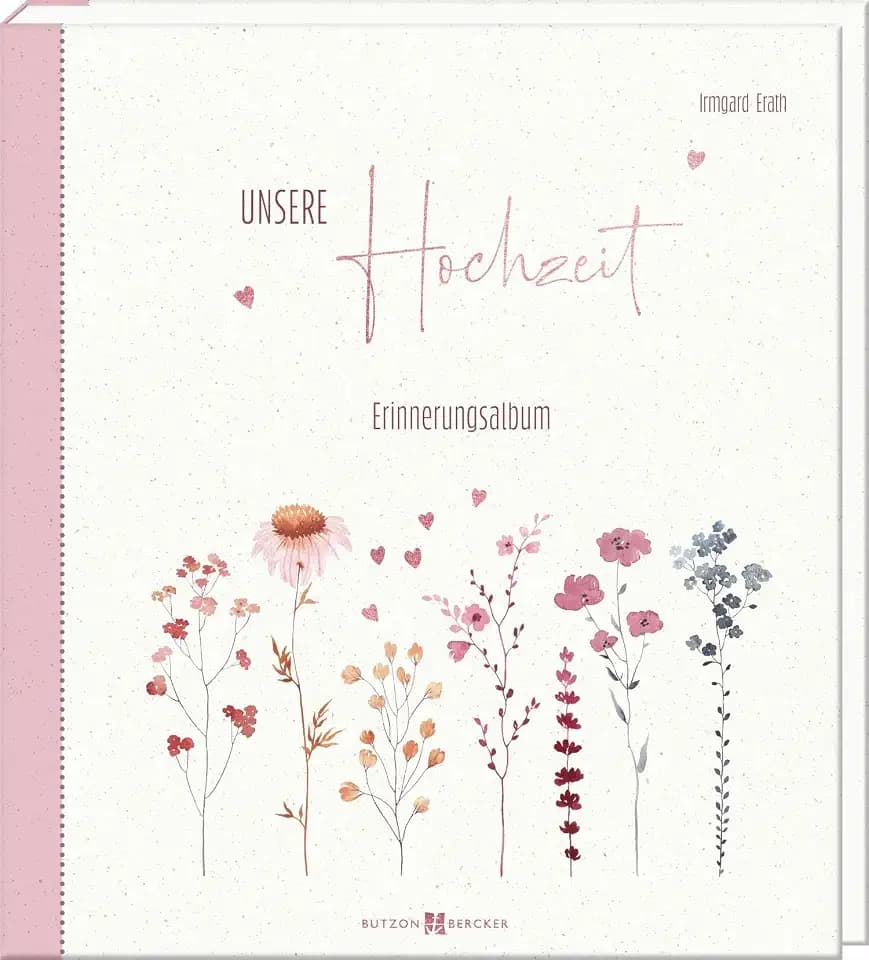 Unsere Hochzeit: Erinnerungsalbum