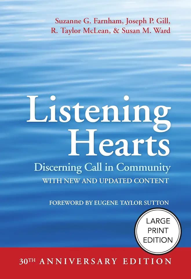 Listening Hearts (Large Print Edition): Discerning Call in Community (30th Anniversary Edition)