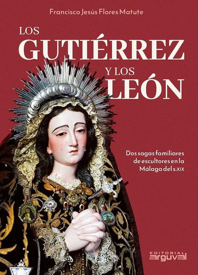 Los Gutiérrez y los León: Dos sagas familiares de escultores en la Málaga del S.XIX