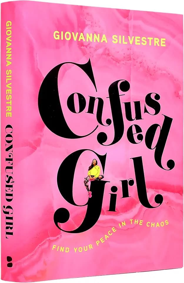 Confused Girl: Find Your Peace in the Chaos