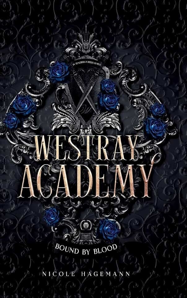 Westray Academy: Bound by Blood