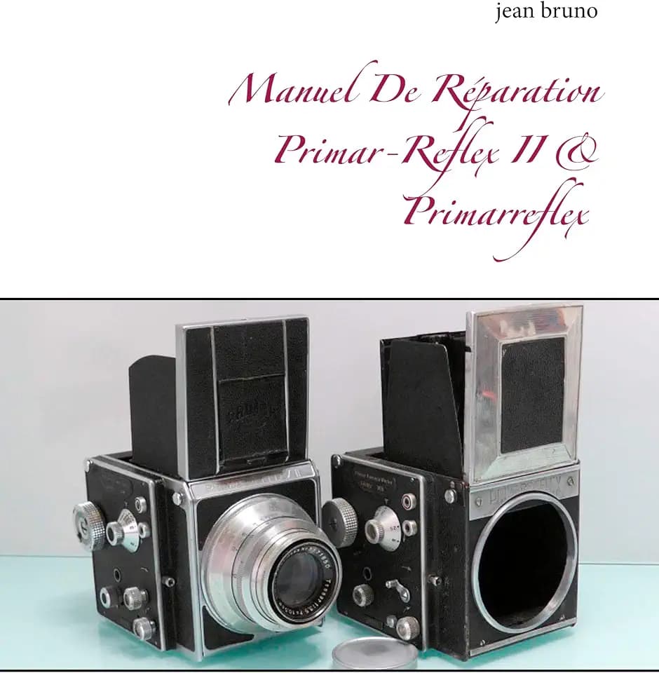 Manuel De Réparation Primar-Reflex II & Primarreflex
