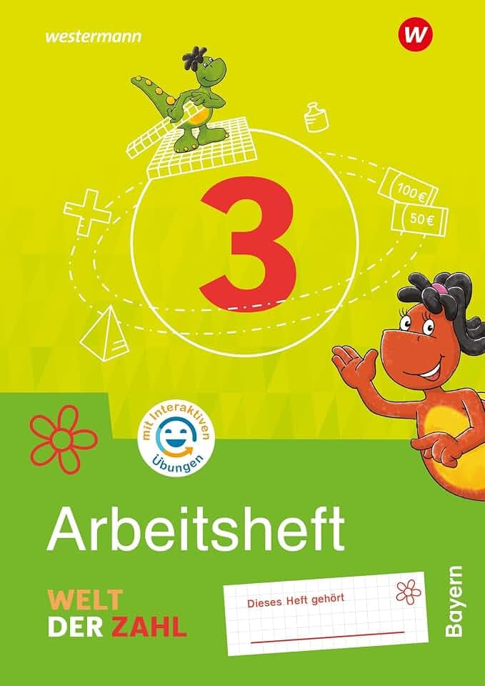 Welt der Zahl - Ausgabe 2022 für Bayern: Arbeitsheft 3 mit Interaktiven Übungen