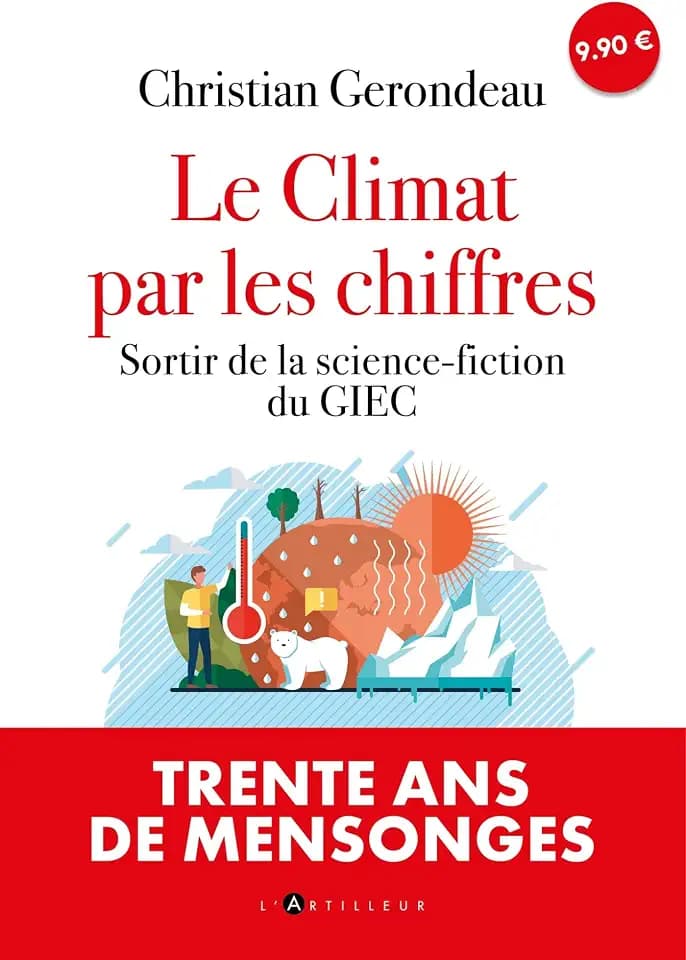 Le climat par les chiffres: Sortir de la science-fiction du GIEC