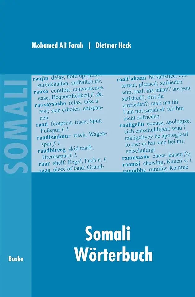 Somali Wörterbuch: Deutsch–Somali / Somali–Englisch–Deutsch