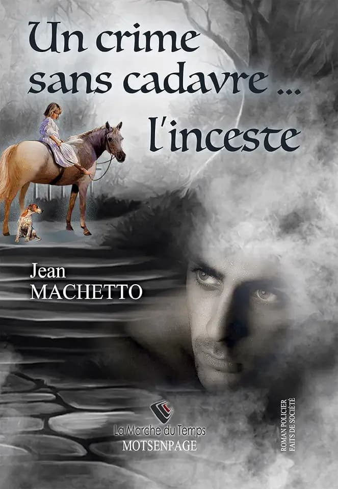 Un crime sans cadavre...: L'inceste