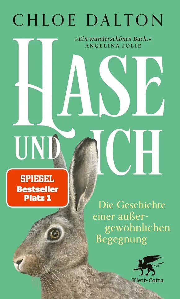 Hase und ich: Die Geschichte einer außergewöhnlichen Begegnung | SPIEGEL-Bestseller Nr.1