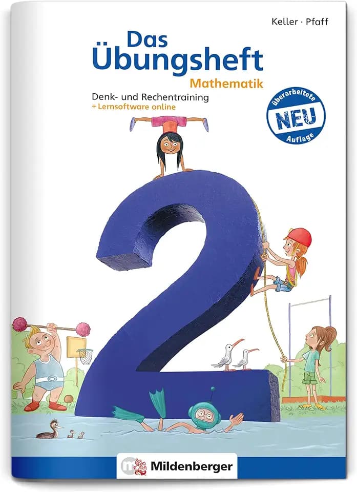 Das Übungsheft Mathematik 2 – Überarbeitete Neuauflage | Denk- und Rechentraining | Tägliches 5-Minuten-Training | Inkl. Lösungen & Lernsoftware online | 84 Seiten
