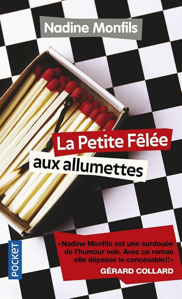 La petite felée aux allumettes