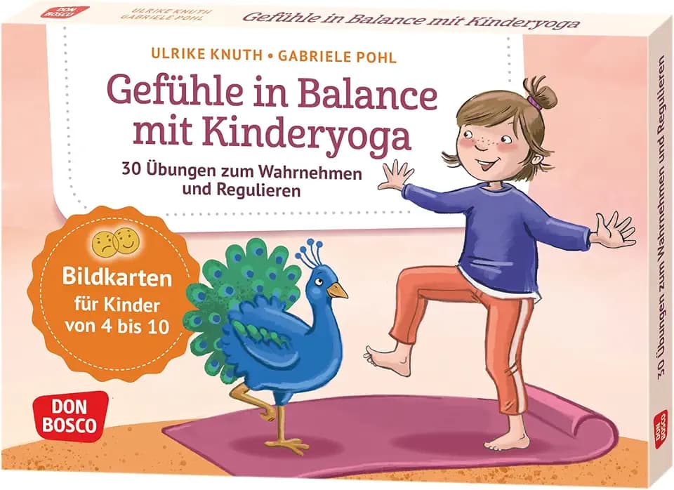 Gefühle in Balance mit Kinderyoga: 30 Übungen zum Wahrnehmen und Regulieren. Bildkarten für Kinder von 4 bis 10. Innere Ruhe finden mit ... und innere Balance. 30 Ideen auf Bildkarten)