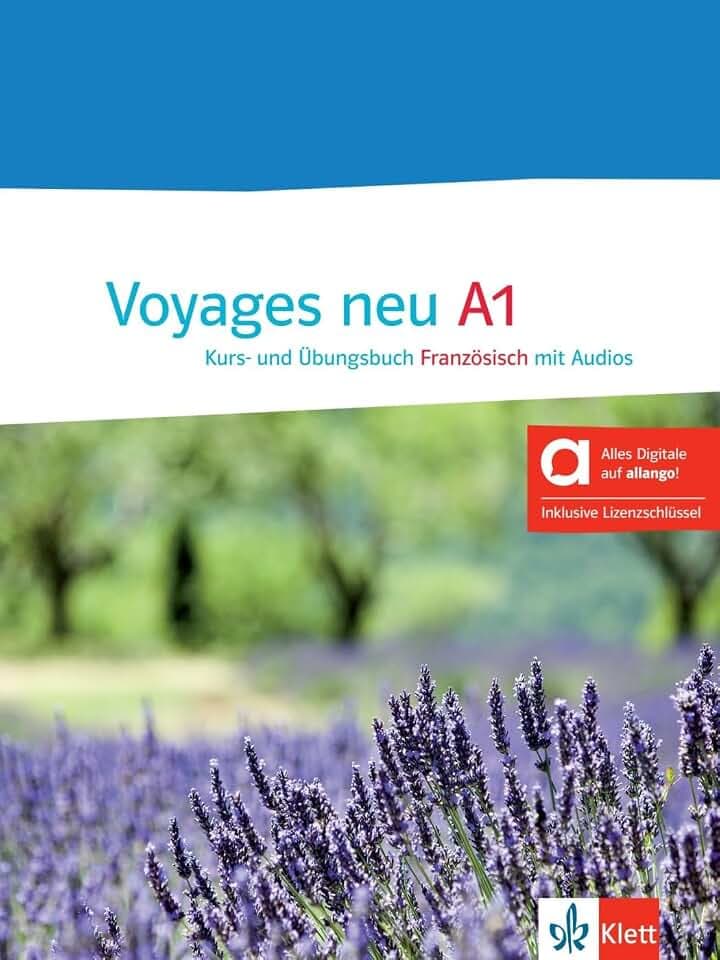 Voyages neu A1 – Hybride Ausgabe allango: Französisch. Kurs- und Übungsbuch mit Audios inklusive Lizenzschlüssel allango (24 Monate)