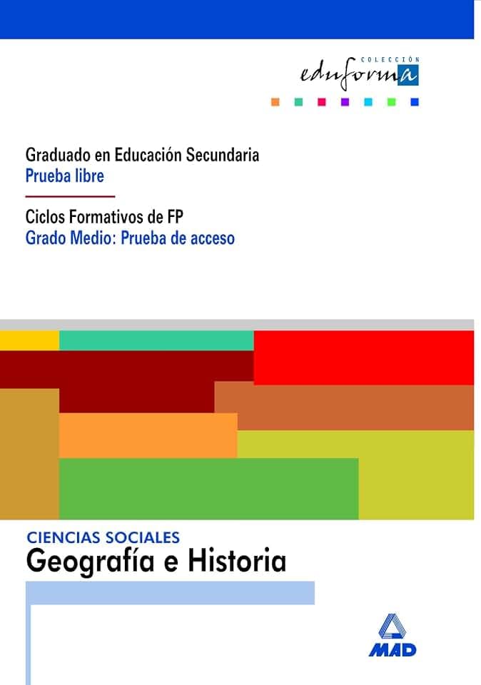 Ciencias sociales : prueba libre : graduado Educación Secundaria, FP Grado Medio