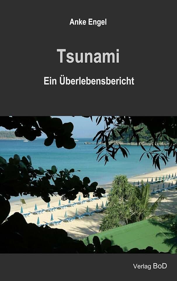 Tsunami: Ein Überlebensbericht