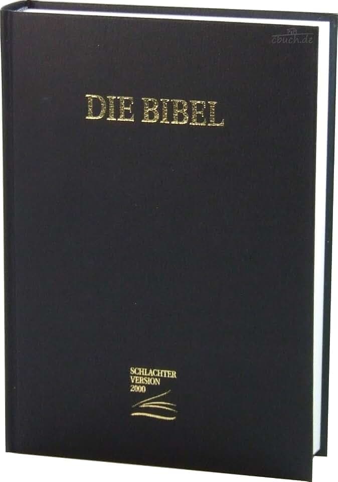 Schlachter 2000 Bibel - Großdruckausgabe (Hardcover, schwarz): Großdruckausgabe, Cover schwarz / Fadenheftung / ohne Parallelstellen