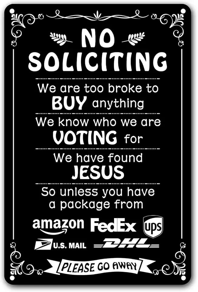 Humorous No Soliciting Sign for Front Door - Funny "We're Voting for Jesus" Metal Sign for House - Perfect Decorative Sign to Discourage Unwanted Visitors, 8 x 12 Inch (269)