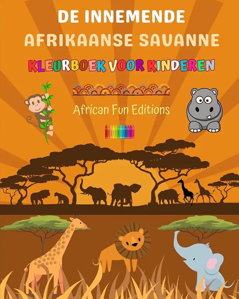 De innemende Afrikaanse savanne - Kleurboek voor kinderen - Grappige tekeningen van schattige Afrikaanse dieren: Charmante verzameling schattige savanne taferelen voor kinderen