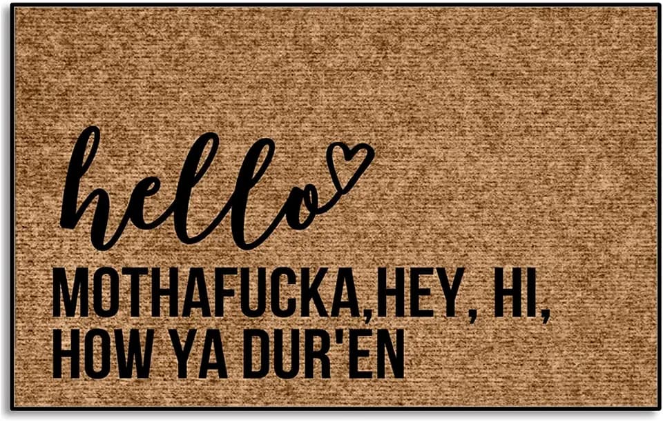 Hello Mothafucka,Hey, Hi, How Ya Dur'en Funny Welcome Mats Outdoor Rugs for Front Door Entrance, Outdoor Door Mats for Home Entrance Mat Indoor 31.5"X20"