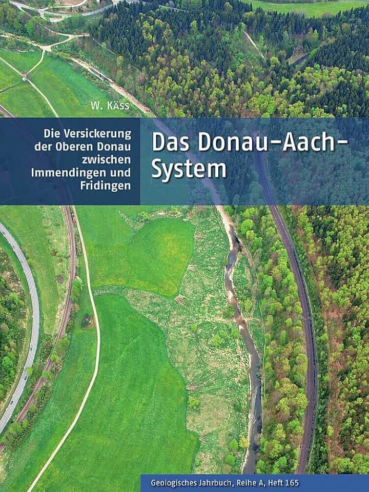 Das Donau-Aach-System: Die Versickerung der oberen Donau zwischen Immendingen und Fridingen (Südwestdeutscher Jurakarst) (Geologisches Jahrbuch Reihe ... Tektonik, Stratigraphie, Paläontologie)