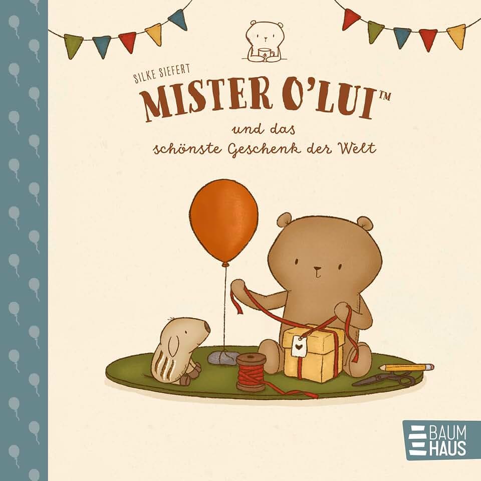 Mister O'Lui und das schönste Geschenk der Welt: Ein gereimtes Pappbilderbuch über Freundschaft zum Mitmachen und Mitraten ab 2 Jahren