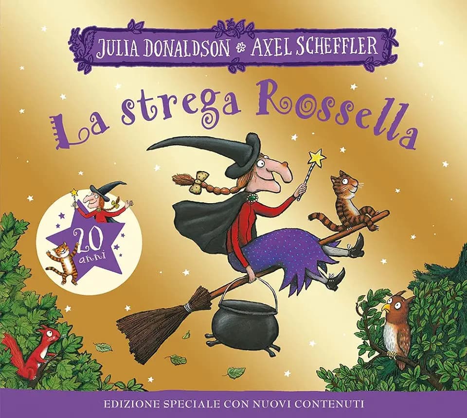 La strega Rossella. 20 anni. Ediz. illustrata (Album illustrati)