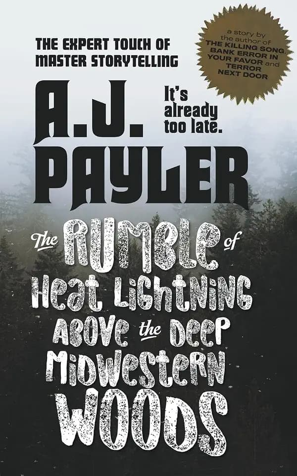 The Rumble of Heat Lightning Above the Deep Midwestern Woods