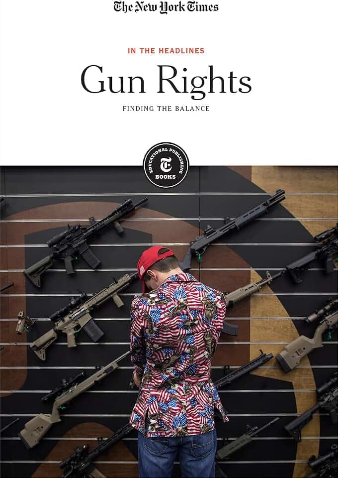 Gun Rights: Finding the Balance (In the Headlines)
