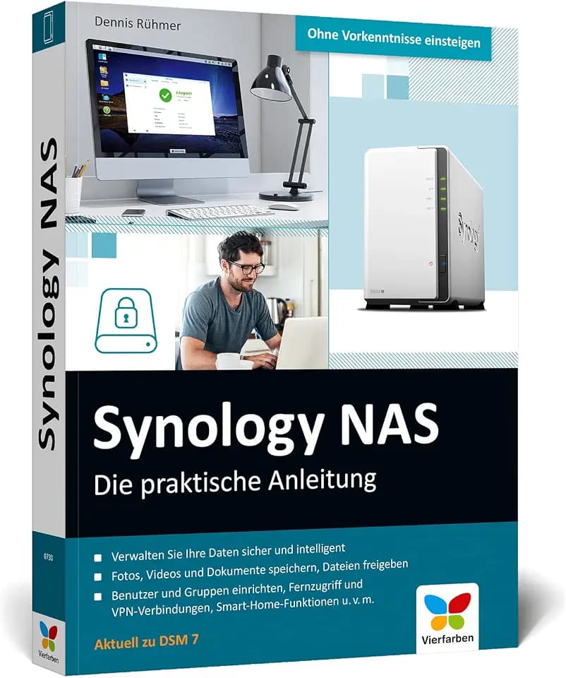 Synology NAS: Die praktische Anleitung für Ihre Private Cloud. Praxistipps, Kaufberatung, komplett in Farbe. Aktuell zur neuen DSM Version 7.0