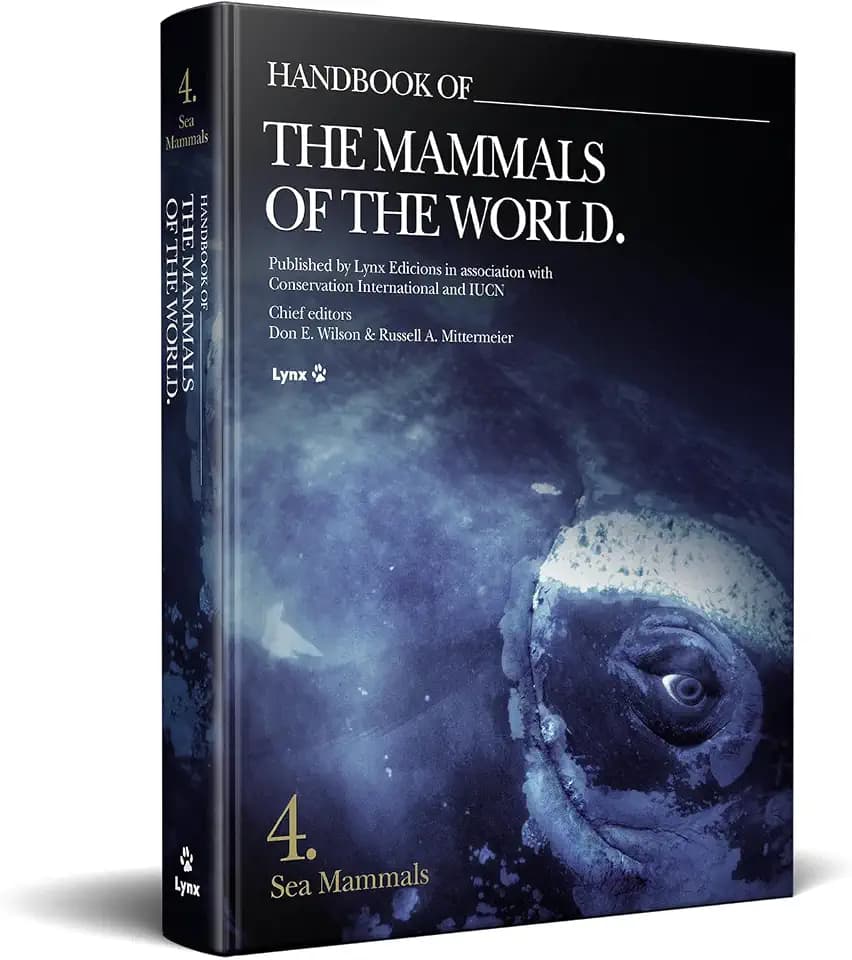 Handbook of the Mammals of the World – Volume 4: Sea Mammals