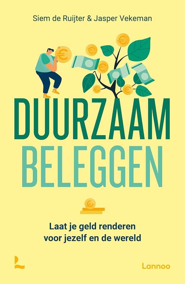 Duurzaam beleggen: laat je geld renderen voor jezelf en de wereld