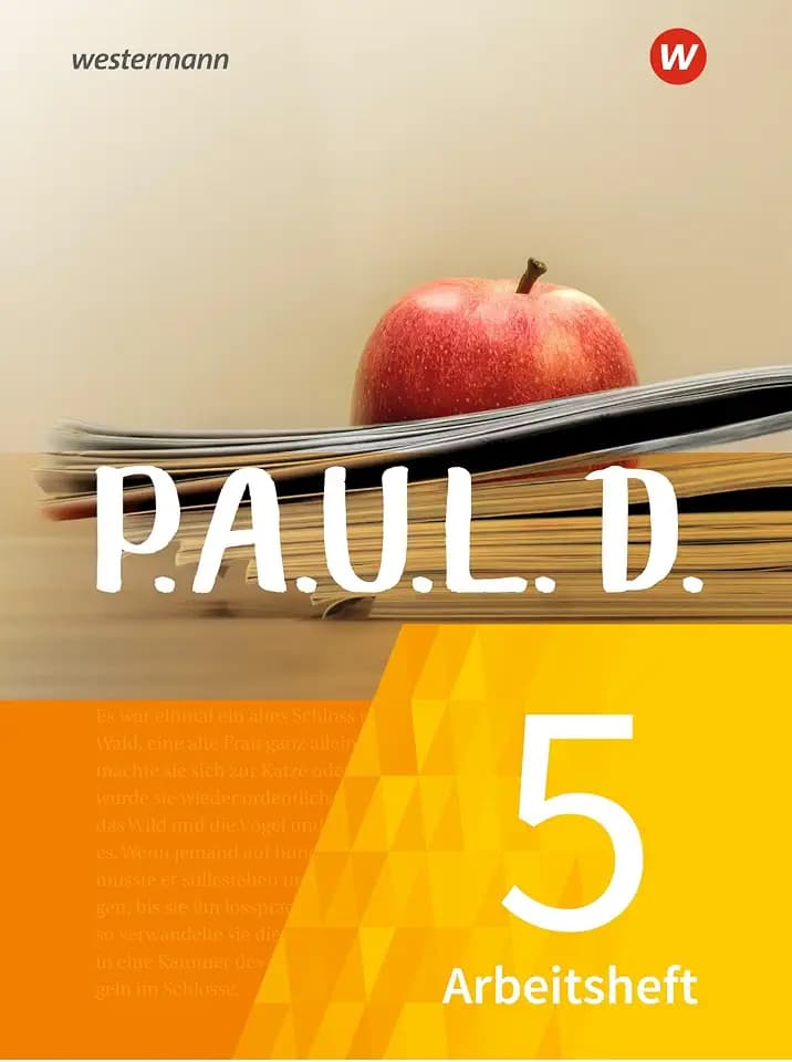P.A.U.L. D. - Persönliches Arbeits- und Lesebuch Deutsch - Für Gymnasien und Gesamtschulen - Neubearbeitung: Arbeitsheft 5