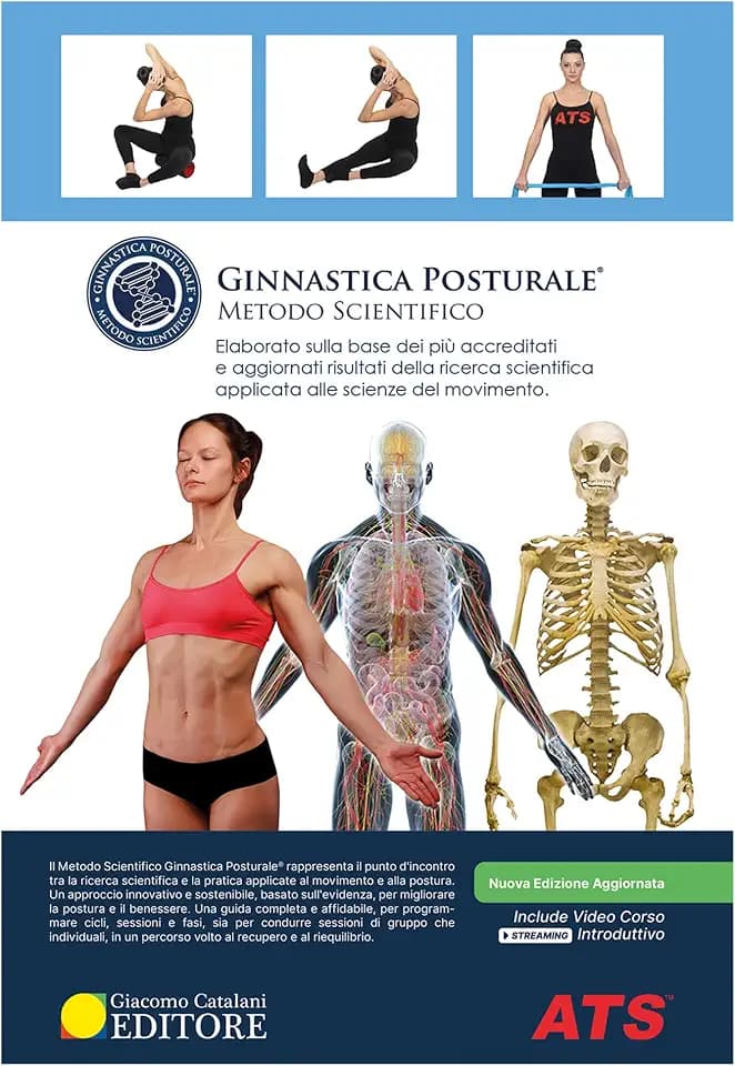 Ginnastica posturale®. Metodo scientifico. Elaborato sulla base dei più accreditati e aggiornati risultati della ricerca scientifica applicata alle scienze del movimento. Con Video corso introduttivo
