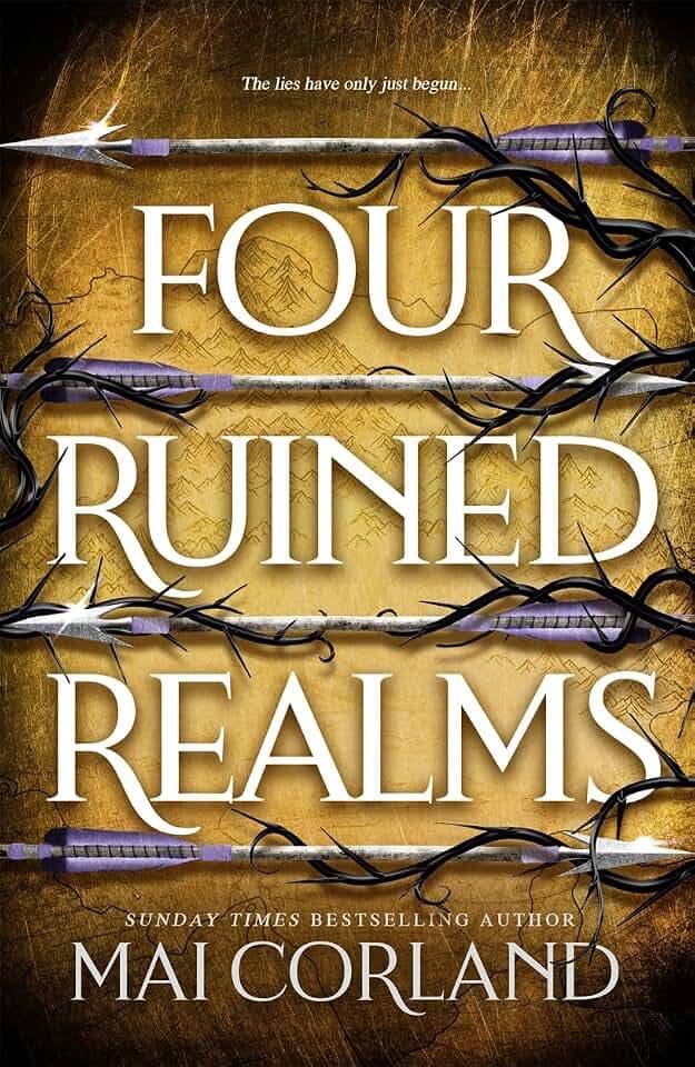 Four Ruined Realms: The action-packed sequel to adventure fantasy Five Broken Blades featuring more lies, more betrayal and even more danger (The Broken Blades, 2)